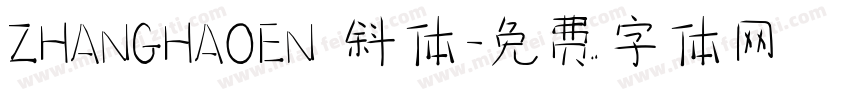 ZHANGHAOEN 斜体字体转换
